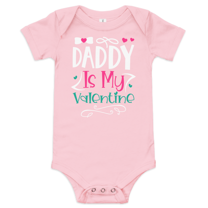 Daddy is My Valentine Infant One Piece