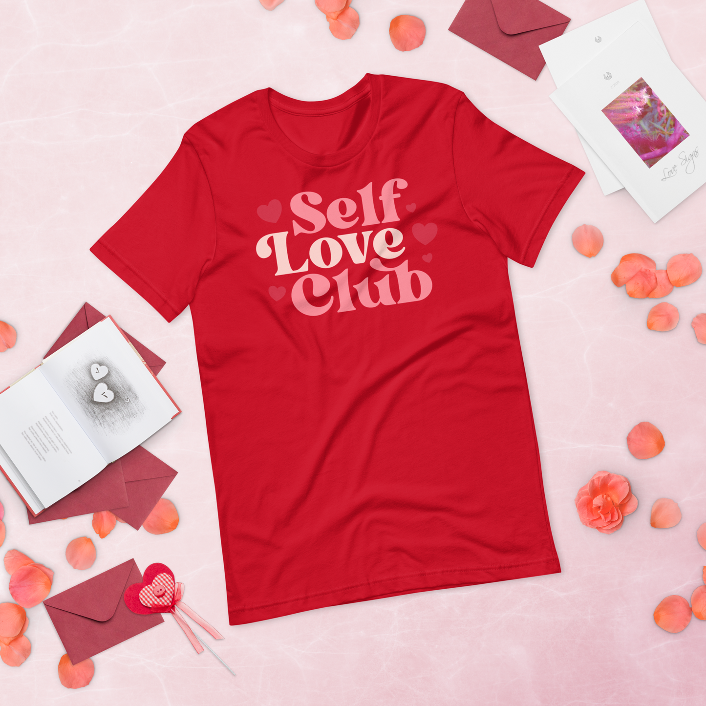 Self Love Club T- Shirt