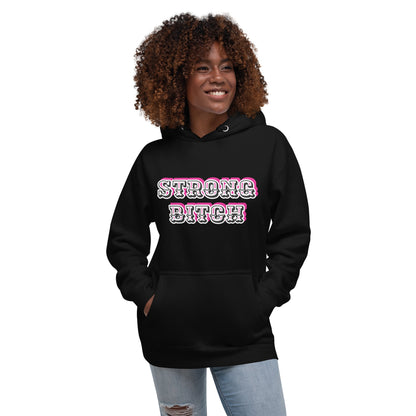 Strong Bitch Hoodie