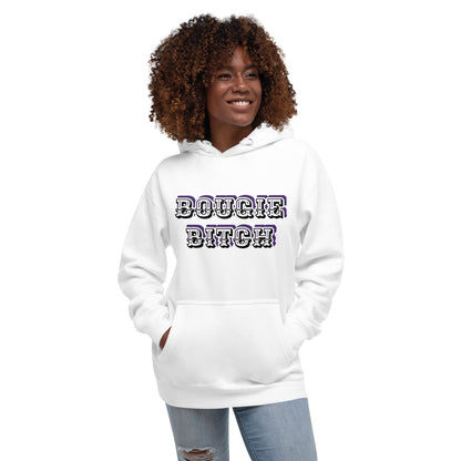 Bougie Bitch Hoodie