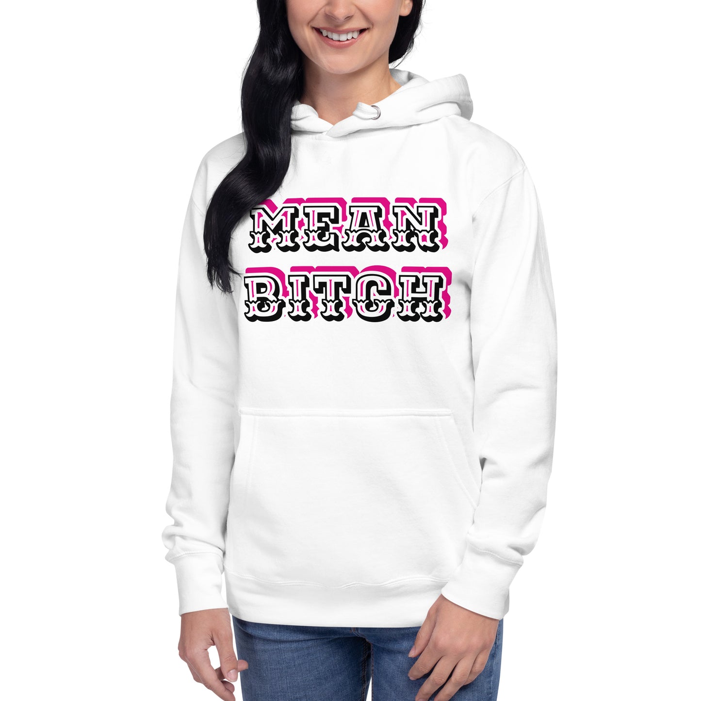 Mean Bitch Hoodie