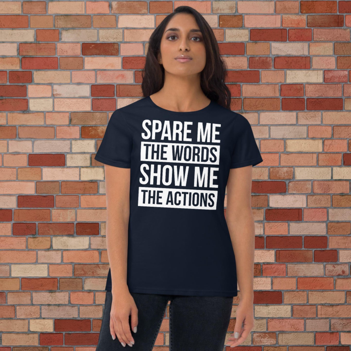 Women's Fitted Spare Words Show Action Tee
